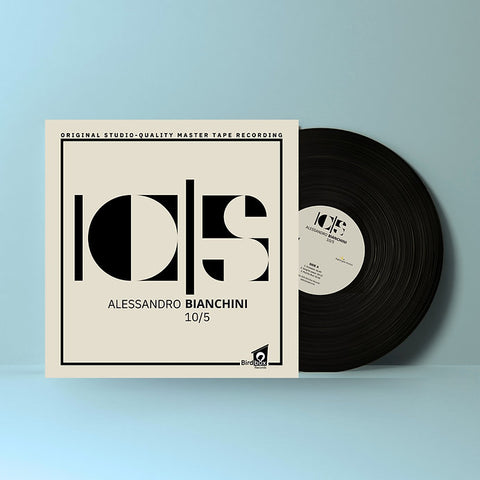Alessandro Bianchini - 10/5 LP 33⅓rpm VINYL