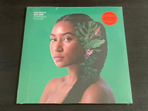 Dominique Fils-Aimé - Our Roots Run Deep LP VINYL