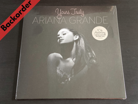 Ariana Grande - Yours Truly LP 33⅓rpm (Picture LP) [Backorder LP]