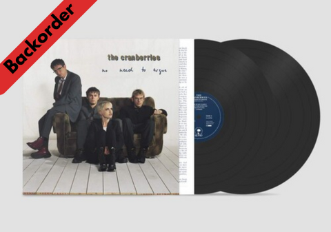The Cranberries - No Need To Argue 2LP 33⅓rpm [Backorder LP]