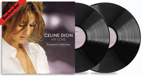 Céline Dion - My Love Essential Collection 2LP 33⅓rpm [Backorder LP]