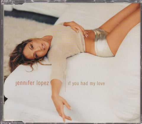 Jennifer Lopez - If You Had My Love Single CD